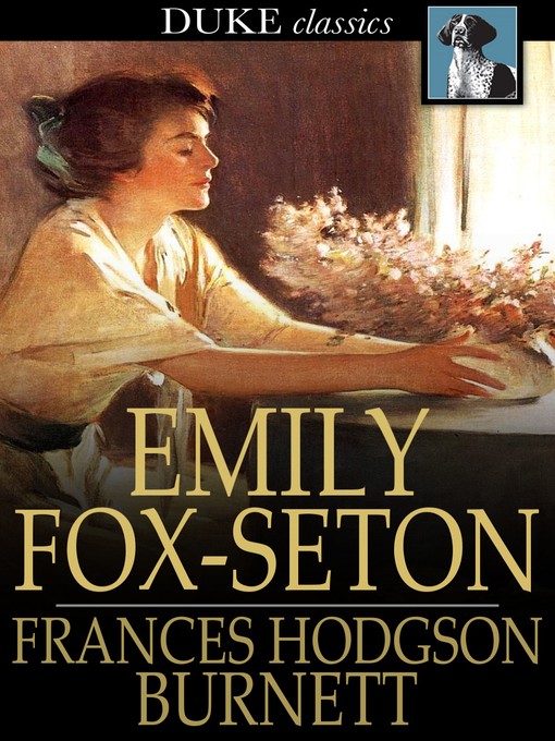 Titeldetails für Emily Fox-Seton nach Frances Hodgson Burnett - Verfügbar